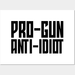 Pro-Gun, Anti-Idiot Posters and Art